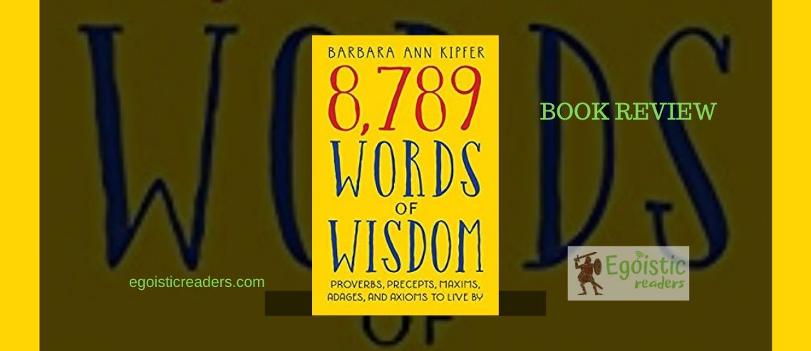 8,789 Words of Wisdom book review Barbara Kipfer