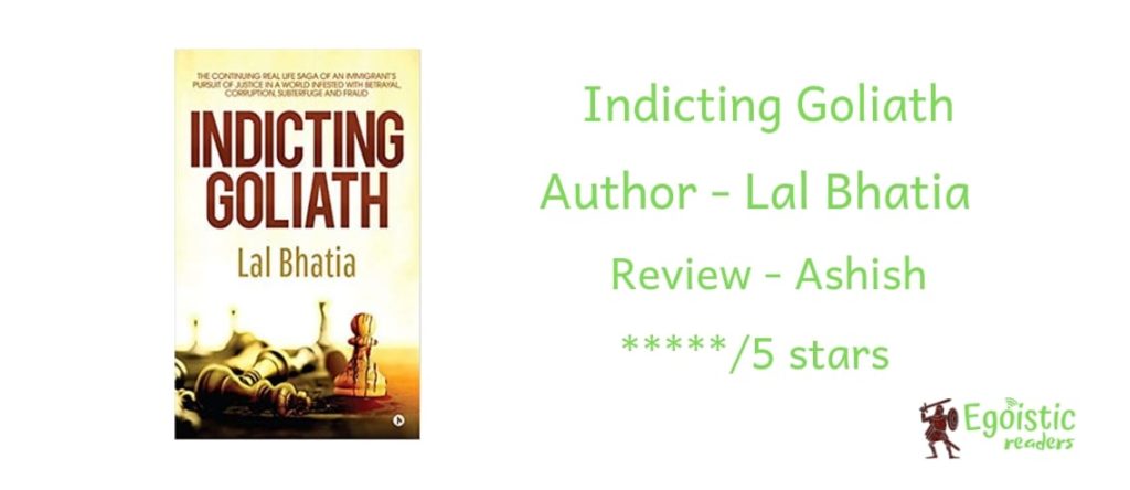 Indicting Goliath by Lal Bhatia book review