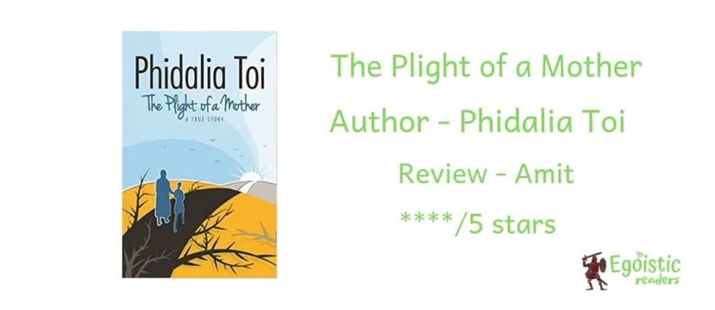 The Plight of a Mother Phidalia Review
