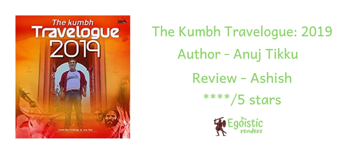 The Kumbh Travelogue 2019 review