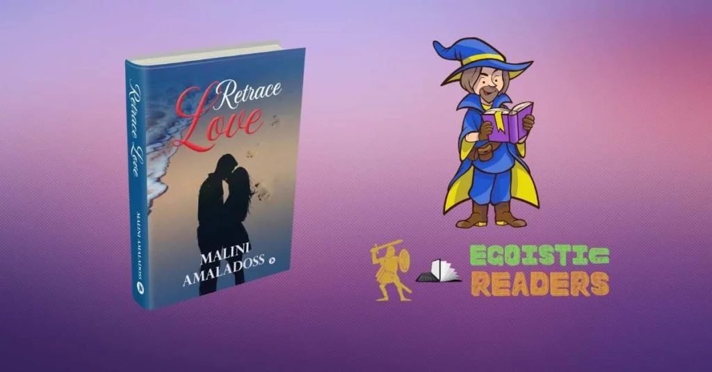 Retrace Love Malini Amaladoss book review
