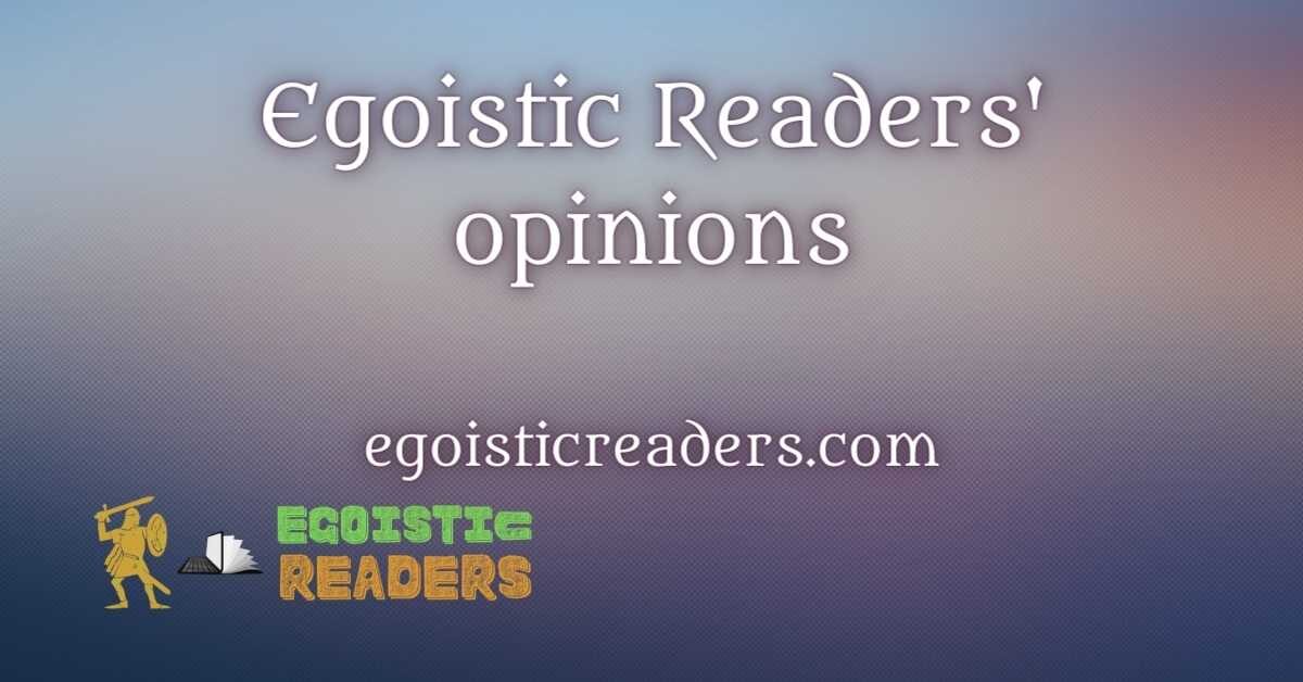 Egoistic Readers' Opinion articles book literature author